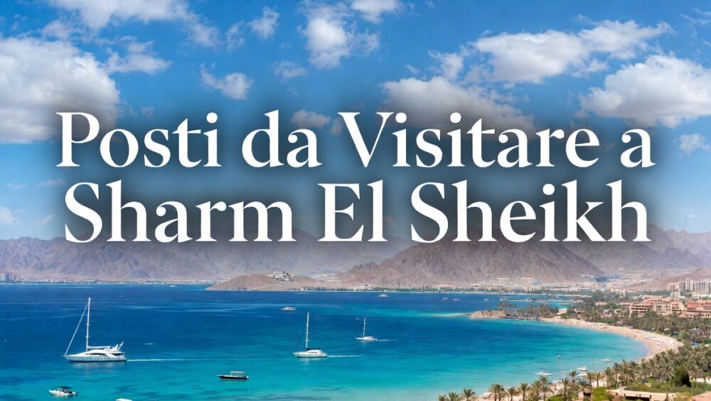 Posti da Visitare a Sharm El Sheikh
