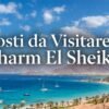 Posti da Visitare a Sharm El Sheikh