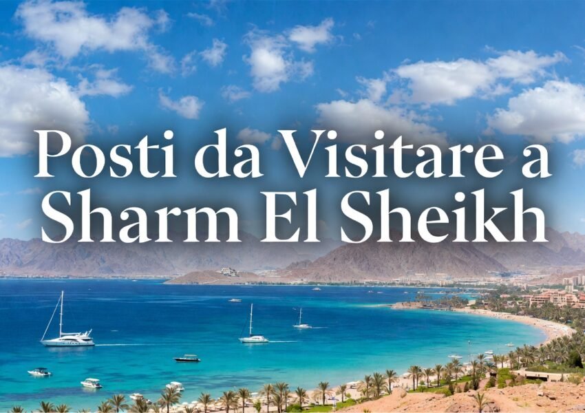 Posti da Visitare a Sharm El Sheikh